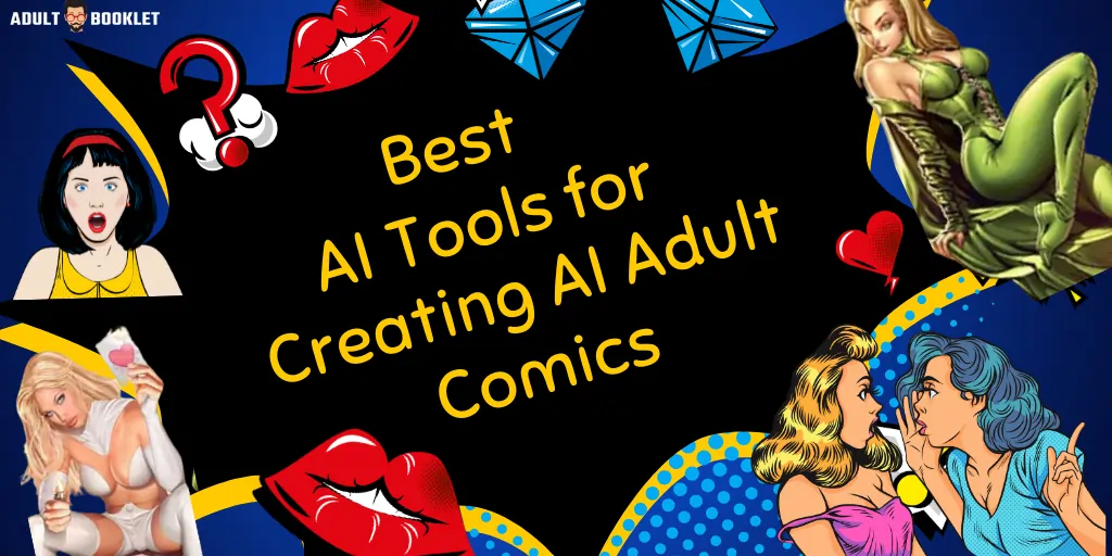 Beat Ai Tools For Creating AI Adult Comics