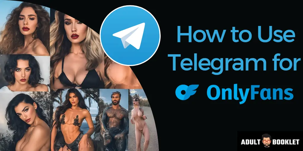 How to Use Telegram for OnlyFans