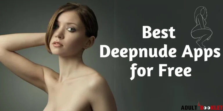 Best Deepnude Apps