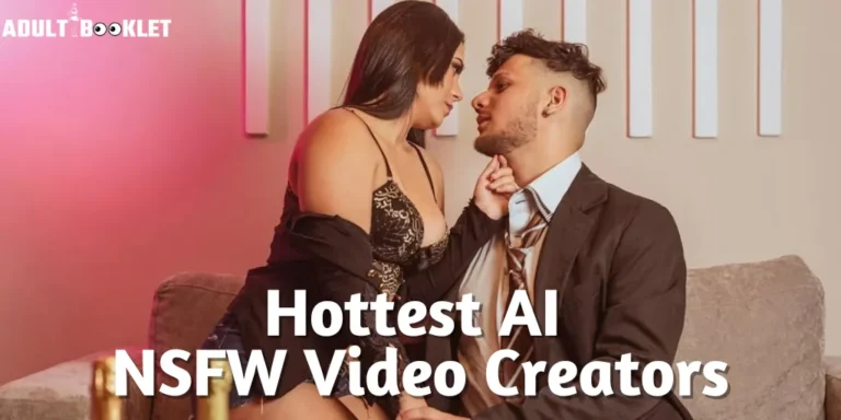 Hottest AI NSFW Video Creators