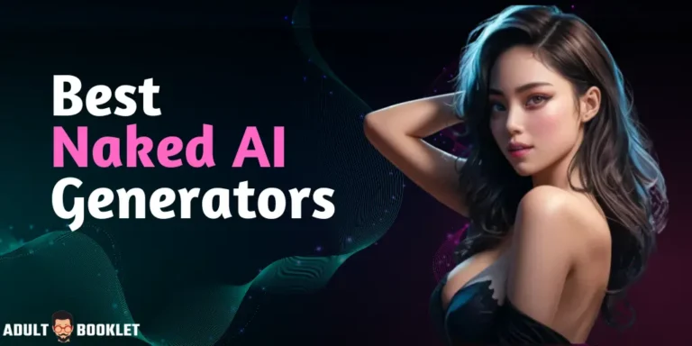 Best Naked AI Generators