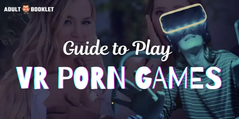 How to Play VR Porn Games Guide