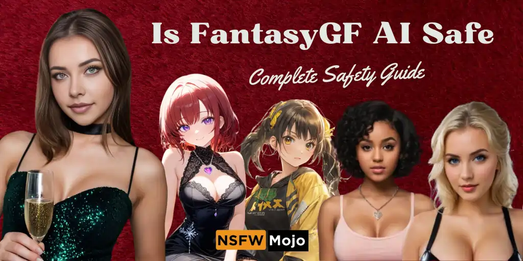 Is FantasyGF AI Safe?